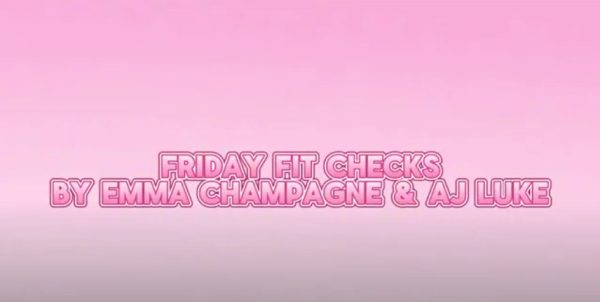 Emma, AJ, Hosts Friday Fit Checks 2/23/24