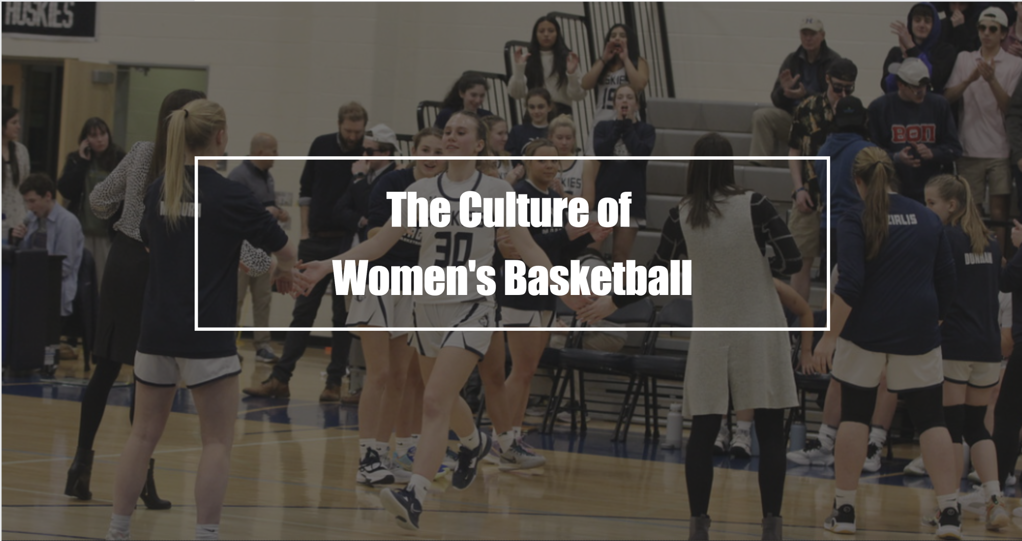 The Culture of Womens Basketball