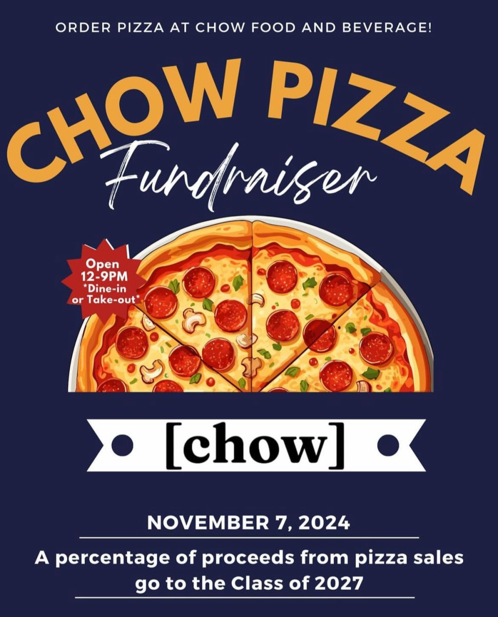 Chow Pizza fundraiser flyer for this year, made by Grace Holecz.